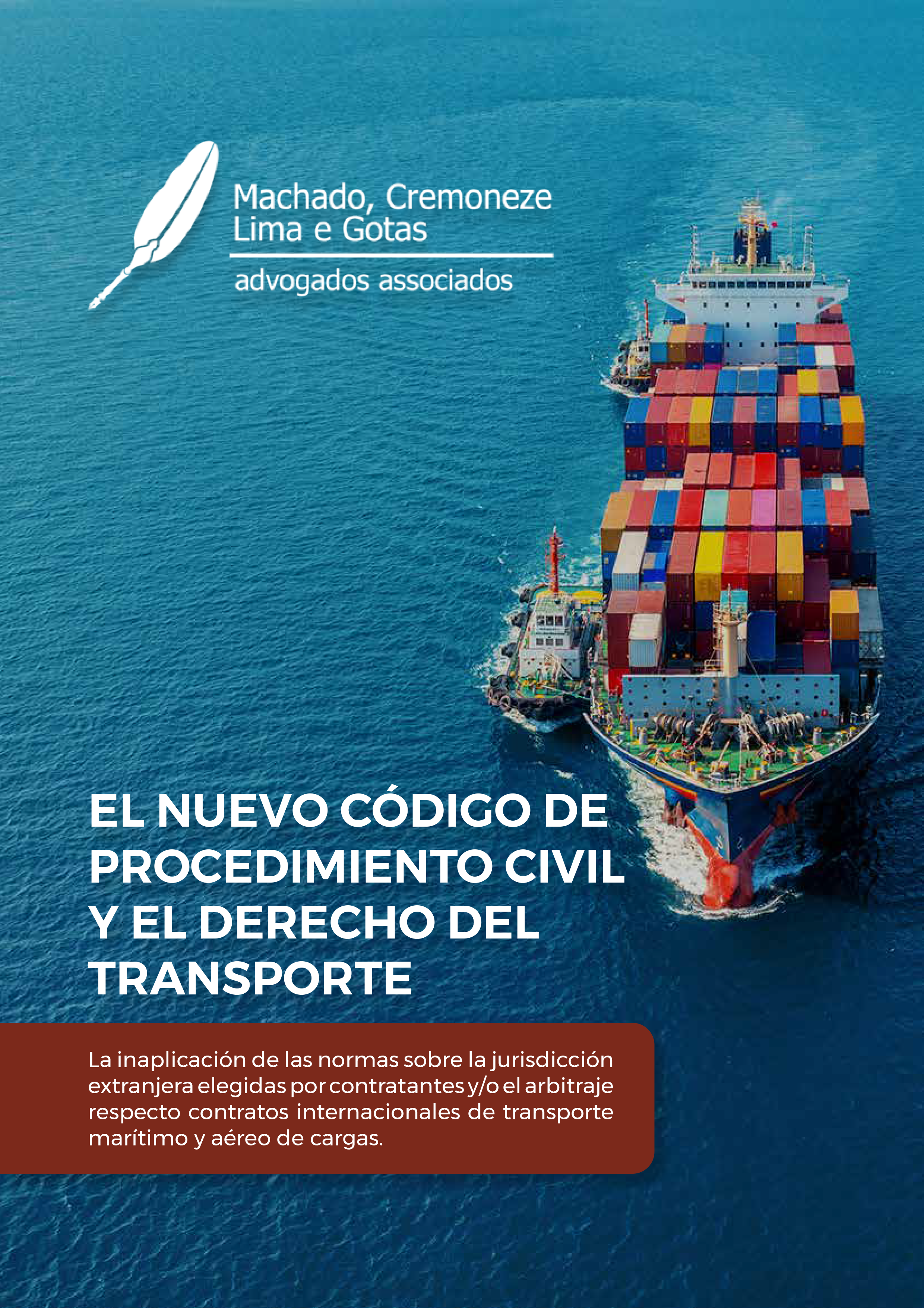 EL NUEVO CÓDIGO DE PROCEDIMIENTO CIVIL Y EL DERECHO DEL TRANSPORTE